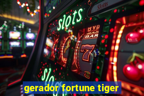 gerador fortune tiger